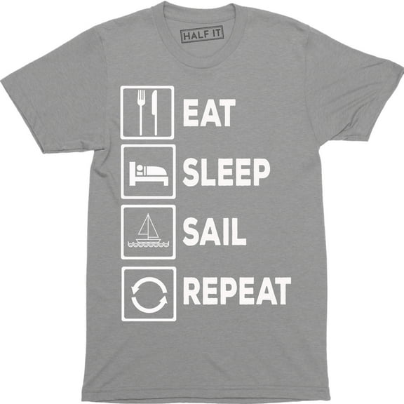 Eat Sleep Sail Repeat Funny Sailing Boat Yacht Catamaran Wingsail MEn T-Shirt