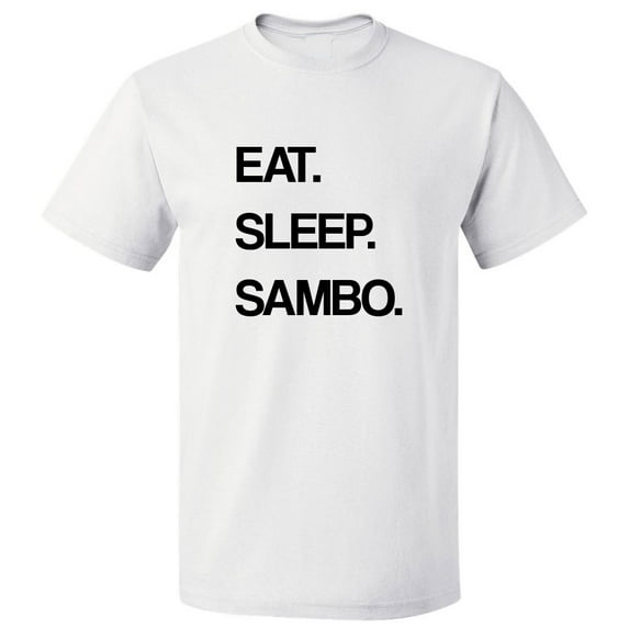 Eat Sleep Sambo T shirt Tee Gift