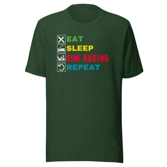 Eat Sleep Sim Racing Repeat, Car Racing Sim, Unisex, Funny Gaming Esport, Funny Sim Racer, Sim Racing Cockpit, Motorsport Simulation, Car Racing Gamer (Forest, S)