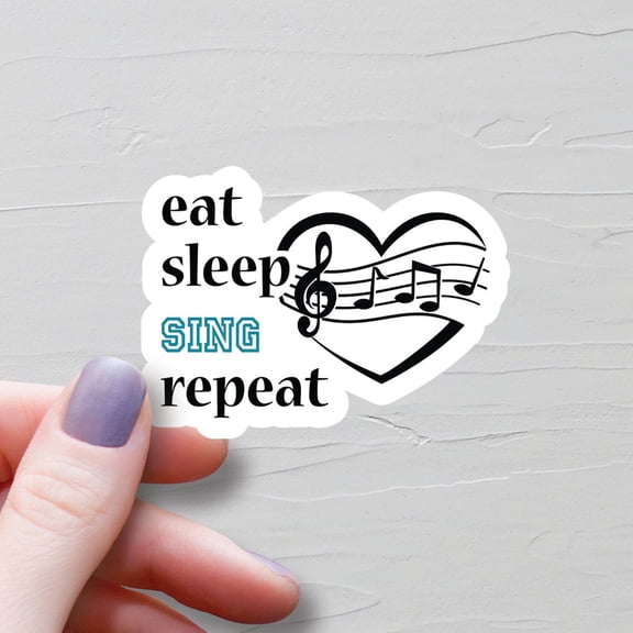 Eat Sleep Sing Repeat Singing Musician Singer S22 Sticker