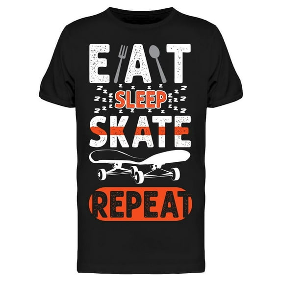 Eat, Sleep, Skate And Repeat T-Shirt Men -Image by Shutterstock, Male x-Large