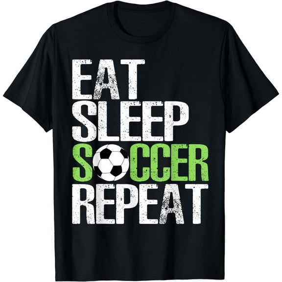 Eat Sleep Soccer Repeat Shirt Cool Sport Player Gift TShirt