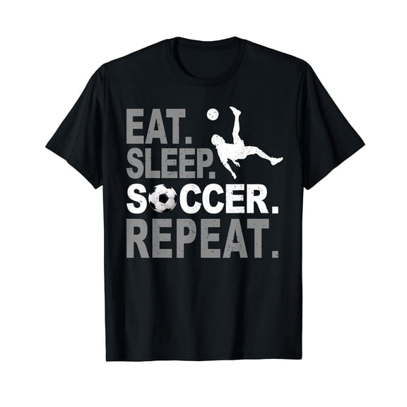 Eat Sleep Soccer Repeat Soccer Graphic For Men Women Short Sleeve T-Shirt Black Tee