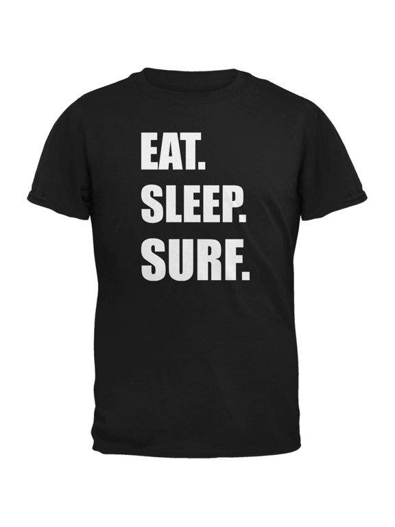 Eat Sleep Surf Black Adult T-Shirt - Small