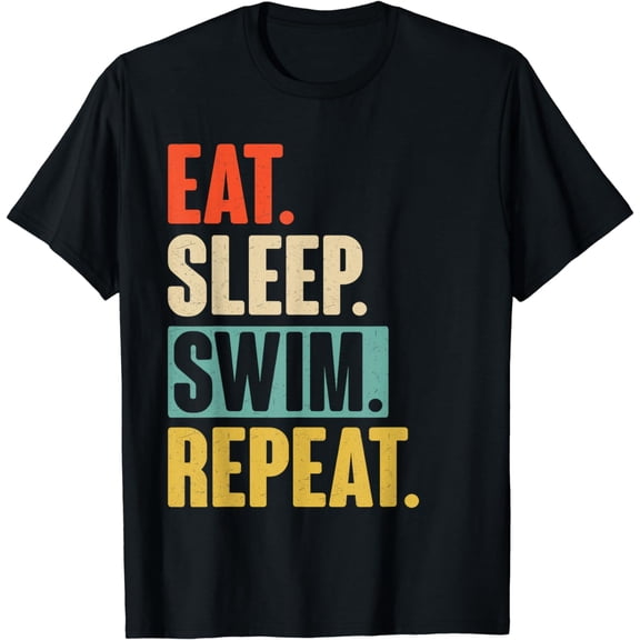 Eat Sleep Swim Repeat - Funny Retro Vintage Swimming Swimmer T-Shirt