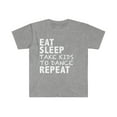 thumbnail image 1 of Eat Sleep Take Kids To Dance Unisex T-shirt S-3XL Dance Mom Dance Dad, 1 of 2