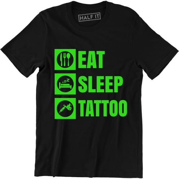 Eat Sleep Tattoo - Funny Cool Body Artist Men's Gift T-Shirt