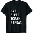 thumbnail image 1 of Eat Sleep Torah Repeat Hebrew Jewish Matan Torah Shavuot T-Shirt, 1 of 4
