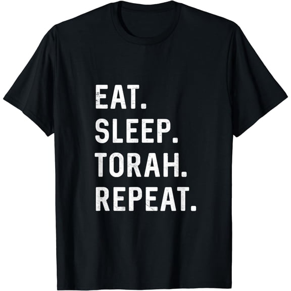 Eat Sleep Torah Repeat Hebrew Jewish Matan Torah Shavuot T-Shirt