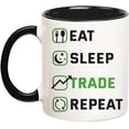 thumbnail image 1 of Eat Sleep Trade Repeat Mug, Funny Stock Investor Coffee Mugs, Stock Broker, Stock Market Day Trader Investing Gift, 11 Oz Novelty Coffee Mug/Cup, 1 of 5