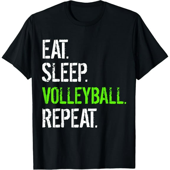 Eat Sleep Volleyball Repeat - Funny Volleyball T-Shirt