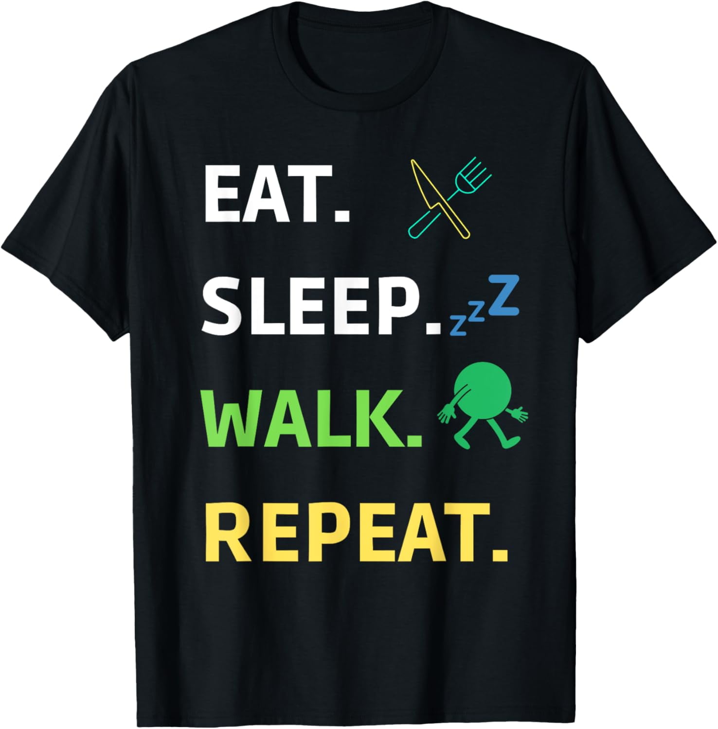 Eat Sleep Walk Repeat For Walker Walking Exercise T-Shirt - Walmart.com