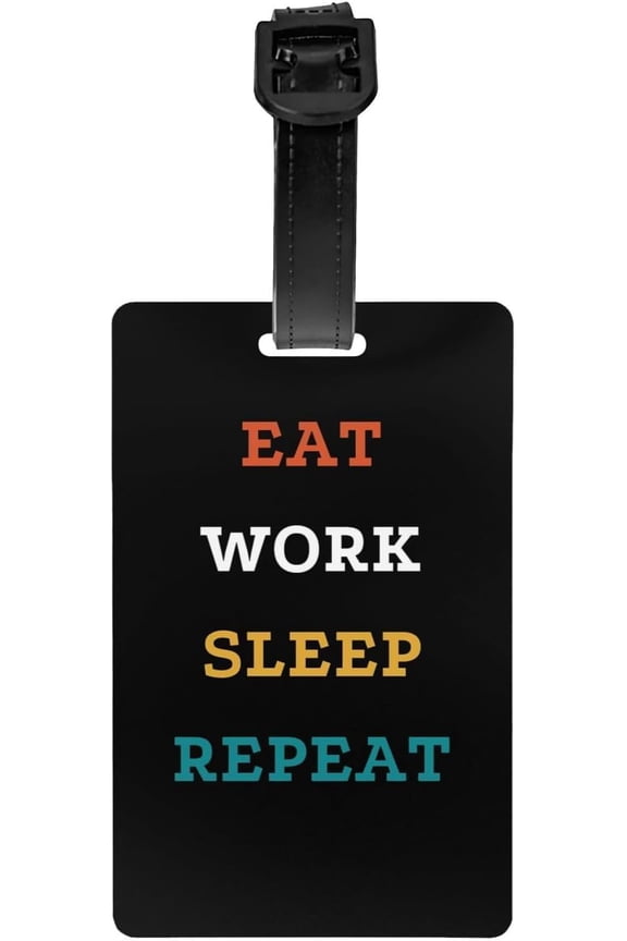 Eat Sleep Work Repeat Luggage Tag List, Travel Backpack Luggage Tag Quick Identification Luggage Tag