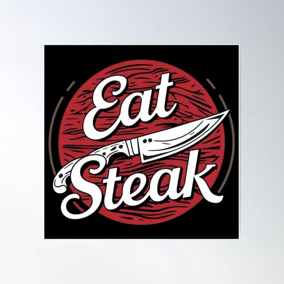 Eat Steak Poster Wall Art, Modern Wall Decor For Living Room Bedroom, 16x16 UNFRAMED