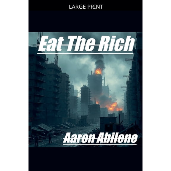 Eat The Rich, (Paperback)