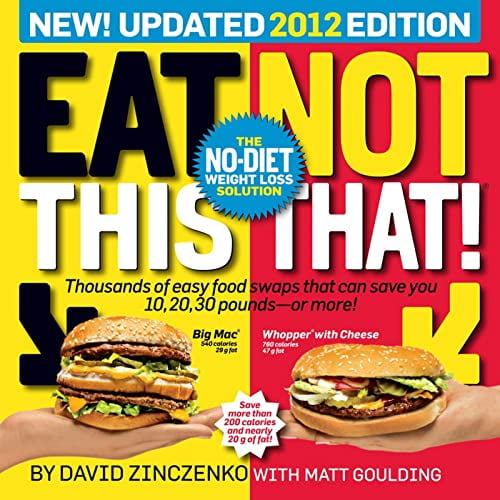Pre-Owned Eat This, Not That! 2012: The No-Diet Weight Loss Solution (Paperback) 1609610652 9781609610654