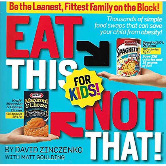 Pre-Owned Eat This, Not That! For Kids! Paperback