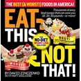 thumbnail image 1 of Pre-Owned Eat This Not That!: The Best & Worst Foods in America! (Hardcover) by David Zinczenko, Matt Goulding, 1 of 1