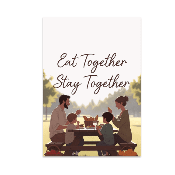 Eat Together Stay Together Outdoor Entertaining Wall Art - Family Unity - 13x19 Poster Print