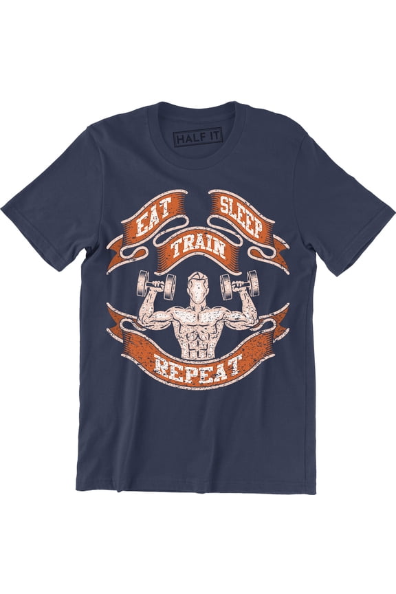 Eat Train Sleep Repeat Motivational Quote Gym Workout Men's T-Shirt