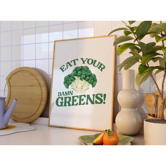Eat Your Damn Greens Vegetable Poster, Funky Kitchen Wall Art