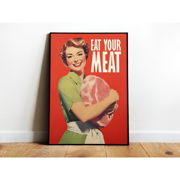 Eat Your Meat Retro Kitchen Decor Wall Art