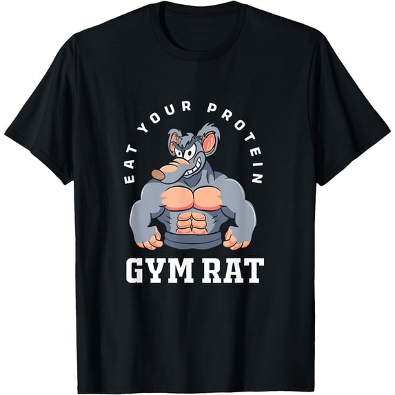 Eat Your Protein Gym Workout Funny Gym Rat T-Shirt - Walmart.com