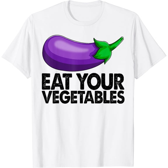 Eat Your Vegetables Shirts Eggplant Vegetable Tee Men Foodie T-Shirt