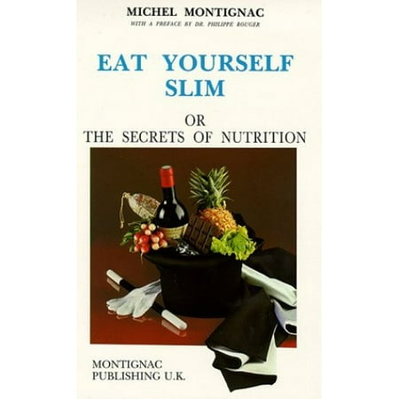 Pre-Owned Eat Yourself Slim or the Secrets of Nutrition (Paperback) 2906236411 9782906236417