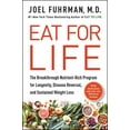 thumbnail image 1 of Eat for Life Eat for Life: The Breakthrough Nutrient-Rich Program for Longevity, Disease Reversal, and Sustained Weight Loss, (Hardcover), 1 of 1