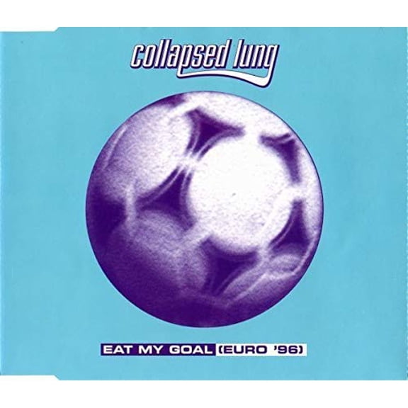 Collapsed Lung Eat my goal (CD)