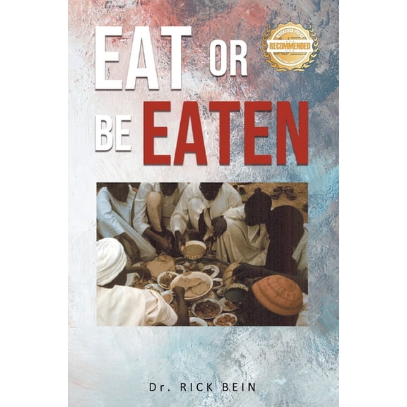 Eat or Be Eaten, (Paperback)