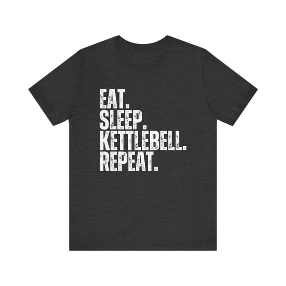 Eat sleep kettlebell repeat t-shirt, funny kettlebell t shirt Kettlebell
