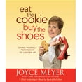 thumbnail image 1 of Eat the Cookie...Buy the Shoes : Giving Yourself Permission to Lighten Up (CD-Audio), 1 of 1