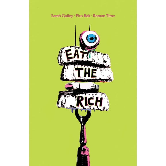 Eat the Rich SC (Paperback)