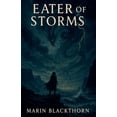 thumbnail image 1 of Eater of Storms, (Paperback), 1 of 1