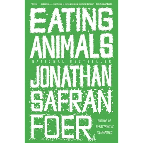Pre-Owned Eating Animals (Paperback) 0316069884 9780316069885
