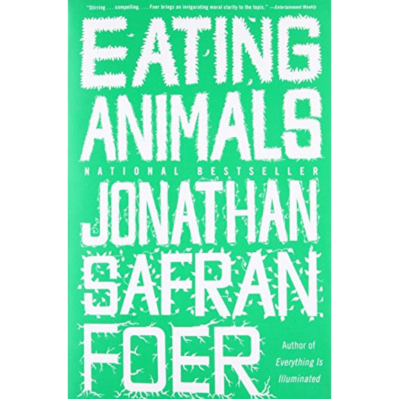 Pre-Owned Eating Animals (Paperback) 0316069884 9780316069885