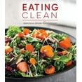 thumbnail image 1 of Pre-Owned Eating Clean : Delicious Whole Food Recipes (Hardcover) 9781640304536, 1 of 1