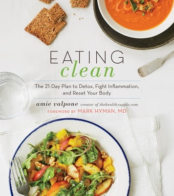 Pre-Owned Eating Clean: The 21-Day Plan to Detox, Fight Inflammation, and Reset Your Body (Paperback) 0544546466 9780544546462