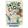 thumbnail image 1 of Eating Crow: Five Years of Comics, (Hardcover), 1 of 1