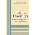 thumbnail image 1 of Pre-Owned Eating Disorders: A Guide to Medical Care and Complications (Paperback) 0801893690 9780801893698, 1 of 1