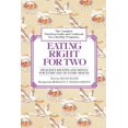 thumbnail image 1 of Eating Right for Two: The Complete Nutrition Guide and Cookbook for a Healthy Pregnancy, (Paperback), 1 of 1