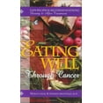 thumbnail image 1 of Pre-Owned Eating Well Through Cancer: Easy Recipes Recommendations During After Treatment Paperback Gerald Miletello, Holly Clegg, 1 of 1
