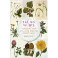 thumbnail image 1 of Pre-Owned Eating Wildly: Foraging for Life, Love and the Perfect Meal (Hardcover) 145165619X 9781451656190, 1 of 1