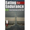 thumbnail image 1 of Pre-Owned Eating for Endurance (Paperback) 0923521755 9780923521752, 1 of 1