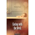 thumbnail image 1 of Eating with the Devil (Paperback) by Dimitrij Grcar, 1 of 1