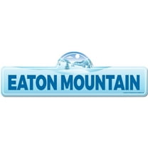 Eaton Mountain Street Sign | Indoor/Outdoor | Skiing Skier Snowboarder Décor for Ski Lodge Cabin Mountian House | SignMission personalized gift