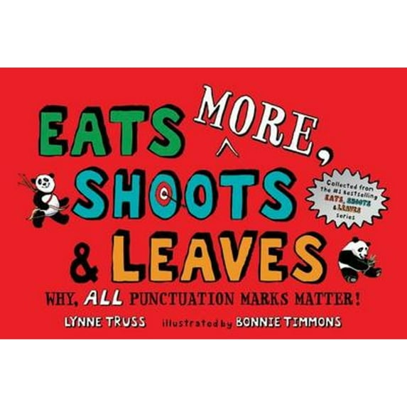 Pre-Owned Eats More, Shoots & Leaves: Why, All Punctuation Marks Matter! Paperback