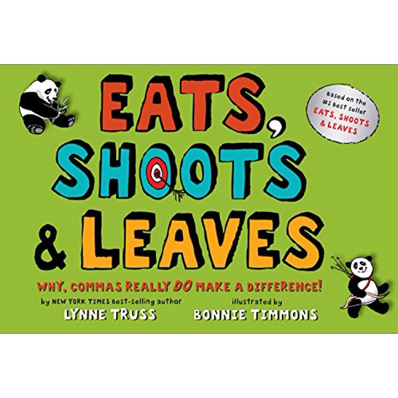 Pre-Owned Eats, Shoots & Leaves: Why, Commas Really Do Make a Difference!, by Lynne Truss, (Hardcover), JUVENILE NONFICTION / Language Arts / Grammar